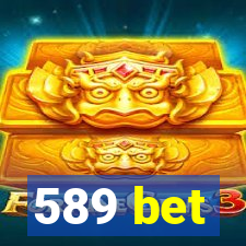 589 bet